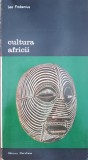 CULTURA AFRICII - Leo Frobenius (volumul 1)