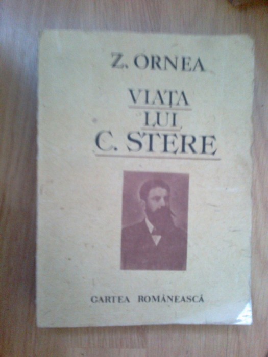 e0a VIATA LUI C. STERE volumul 1 - Z. ORNEA