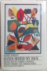 MARIN SORESCU - HANDS BEHIND MY BACK: SELECTED POEMS/USA 1991/pref.SEAMUS HEANEY foto