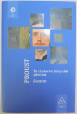 IN CAUTAREA TIMPULUI PIERDUT SWANN de MARCEL PROUST , contine sublinieri cu creionul2011 foto