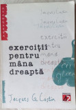 Cumpara ieftin JACQUES G. COSTIN: EXERCITII PENTRU MANA DREAPTA SI DON QUICHOTTE/DESENE M.IANCU