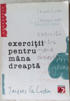 JACQUES G. COSTIN: EXERCITII PENTRU MANA DREAPTA SI DON QUICHOTTE/DESENE M.IANCU foto