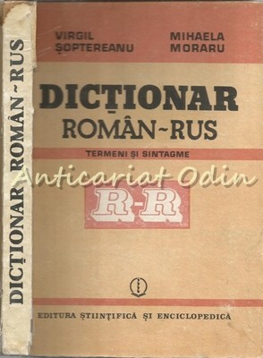 Dictionar Roman-Rus - Virgil Soptereanu, Mihaela Moraru Dictionar Roman-Rus - Virgil Soptereanu, Mihaela Moraru
