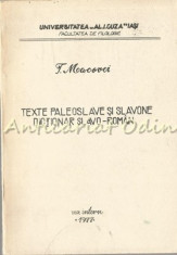 Texte Paleoslave Si Slavone. Dictionar Slavo-Roman - T. Macovei foto