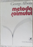 GEORGE ALBOIU - METODA SOIMULUI (VERSURI, ed. princeps 1981/coperta PETRE HAGIU)