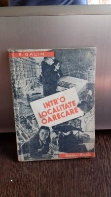 B. GALIN - INTR-O LOCALITATE OARECARE foto