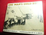 Murray Morgan - Goana dupa aur- One man&#039;s gold rush- foto E.A.Hegg ,Album Klondi