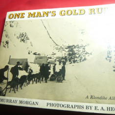 Murray Morgan - Goana dupa aur- One man's gold rush- foto E.A.Hegg ,Album Klondi