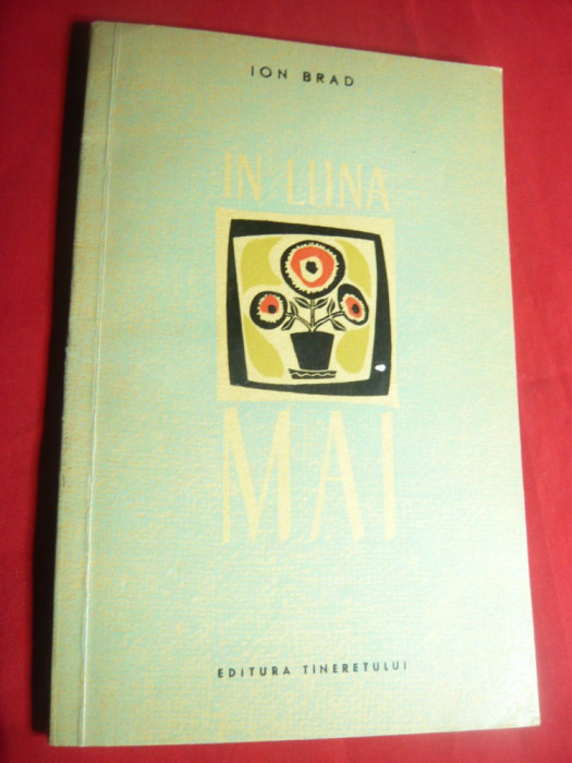 Ion Brad - In Luna Mai -Prima Ed.1963 Tineretului ,ilustratii C.Placinta