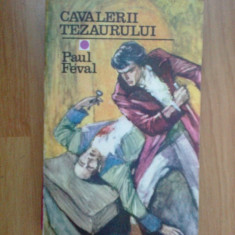 i Cavalerii Tezaurului - Paul Feval