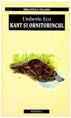 Kant si ornitorincul - Umberto Eco foto