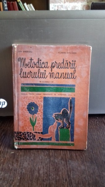 METODICA PREDARII LUCRULUI MANUAL - ION SERDEAN foto mare METODICA PREDARII LUCRULUI MANUAL - ION SERDEAN foto mare