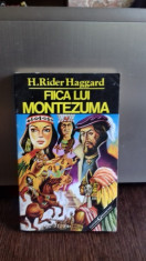 FIICA LUI MONTEZUMA - H. RIDER HAGGARD foto