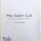 The Stalin cult : a study in the alchemy of power /​ Jan Plamper