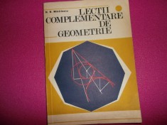 Lectii complementare de geometrie - N. N. Mihaileanu