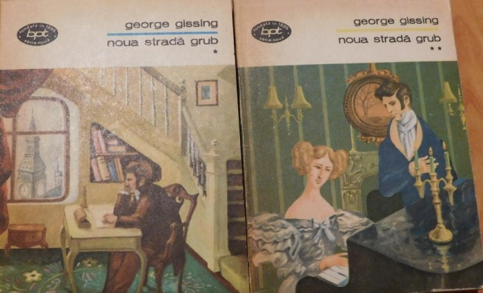 Noua strada Grub de George Gissing Vol. 1 + 2