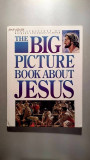 The Big Picture Book About Jesus -Chariot Books
