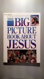 The Big Picture Book About Jesus -Chariot Books