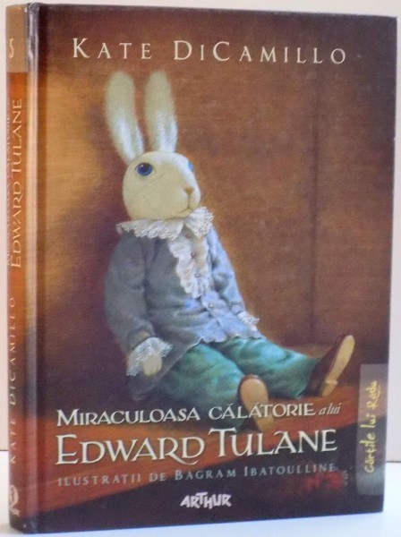 MIRACULOASA CALATORIE A LUI EDWARD TULANE de KATE DICAMILLO , 2013 foto mare MIRACULOASA CALATORIE A LUI EDWARD TULANE de KATE DICAMILLO , 2013 foto mare