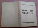Orientarea Profesionala. Partea I-a: Organizare. Aparut: 1939 - I.-M. Nestor, Alta editura