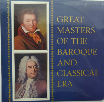 Great masters of the Baroque and Classical Era : HANDEL &amp;amp; BEETHOVEN ( vinil) foto