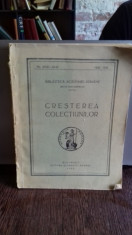 CRESTEREA COLECTIUNILOR. NR.XXXI-XLIII/1920-1932 foto