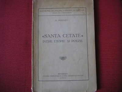 Santa cetate - intre utopie si poezie - D. Popovici foto