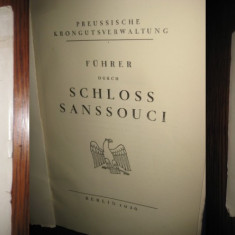 Condus prin Castelul Sanssouci- Album vechi-Berlin 1926-Editura de Arta.