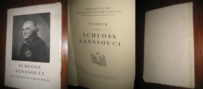 Condus prin Castelul Sanssouci- Album vechi-Berlin 1926-Editura de Arta.