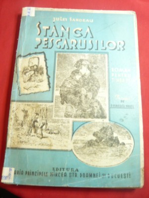 Jules Sandeau - Stanca Pescarusilor-interbelica ,trad.D.Ionescu-Morel foto