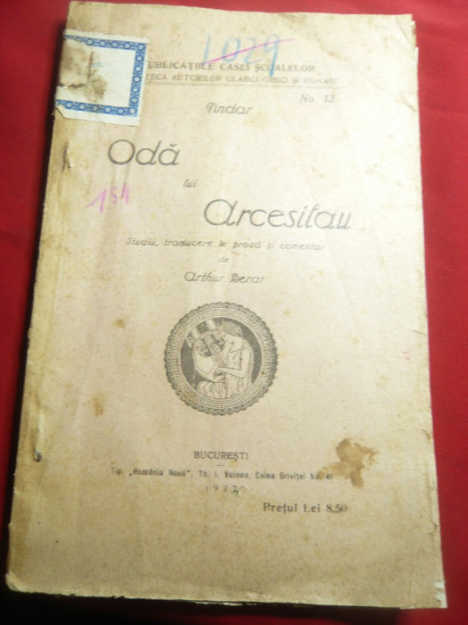 Pindar - Oda lui Arcesilau -Ed.1923- Studiu ,trad.,comentariu de Arthur Berar
