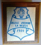 ZILELELE CULTURII LA RESITA 1984 Medalie DEOSEBITA - RARA