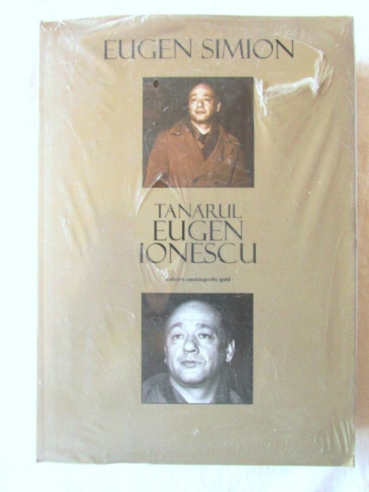 &quot;TANARUL EUGEN IONESCU&quot;, Eugen Simion, 2012. Carte noua, in tipla