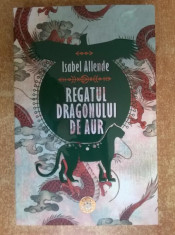 Isabel Allende - Regatul dragonului de aur foto