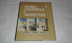 GH.CURINSCHI VORONA - ISTORIA UNIVERSALA A ARHITECTURII ILUSTRATA Vol.2. foto