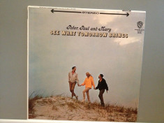 PETER,PAUL and MARY - SEE WHAT TOMORROW BRINGS (1965/WARNER/USA) - Vinil/Rar/NM+ foto