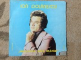 ion dolanescu neuitata mea marie disc vinyl lp muzica populara folclor EPE 04068