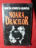 Mircea Ionescu Quintus - Moara Dracilor - Ed. Ion Creanga 1999