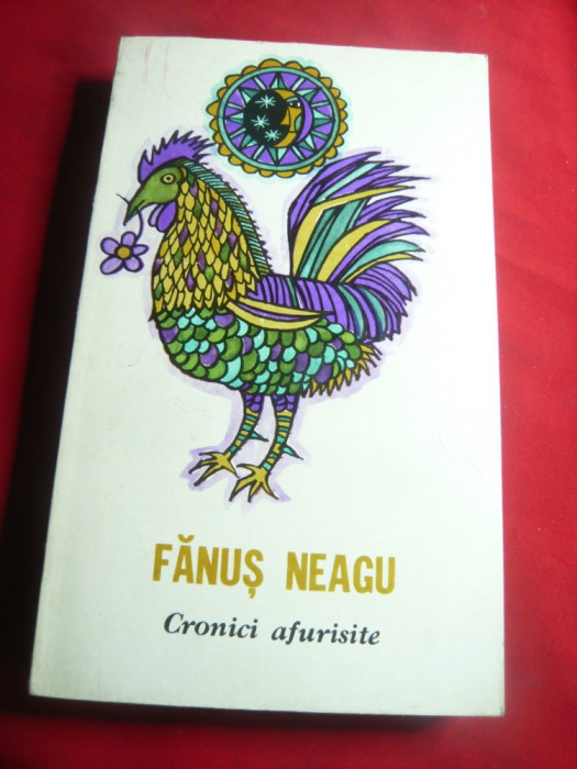 Fanus Neagu - Cronici Afurisite - Prima Ed. 1977 -Ed. Sport-Turism , 335 pag