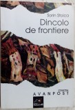 Cumpara ieftin SORIN STOICA - DINCOLO DE FRONTIERE (editia princeps, 2002) [fara fila de garda]