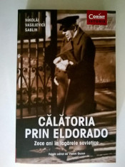 Nikolai Vasilievici Sablin - Calatoria prin Eldorado foto