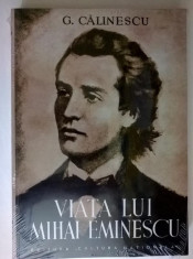 G. Calinescu - Viata lui Mihai Eminescu foto