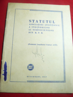 Statutul Asociatiei Stiintifice a Inginerilor si Tehnicienilor din RPR 1957 ,15p foto