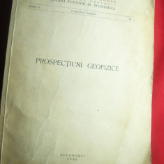 Prospectiuni Geofizice -Comitetul Geologic RSR 1966, 234 pag + 33 planse (harti)