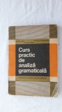 Cumpara ieftin CURS PRACTIC DE ANALIZA GRAMATICALA -VLAD ,STIRBU ,BUDOIU .