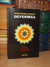 OVIDIU-DRAGOS ARGESANU - DEVENIREA , INTRE IAD SI RAI - 2004 foto