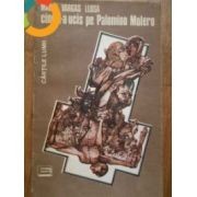 Mario Varga Llosa - Cine l-a ucis pe Palomino Molero