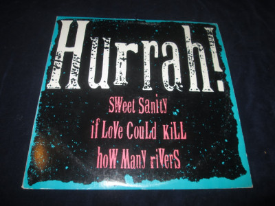 Hurrah ! - Sweet Sanity/If Love Could Kill/How Many Rivers_vinyl,12&amp;quot;_Arista foto