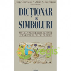 Dictionar De Simboluri - Jean Chevalier, Alain Gheerbrant foto