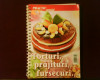 Torturi, Prajituri, Fursecuri - Practic in Bucatarie Special: Carte de Retete Torturi si Prajituri